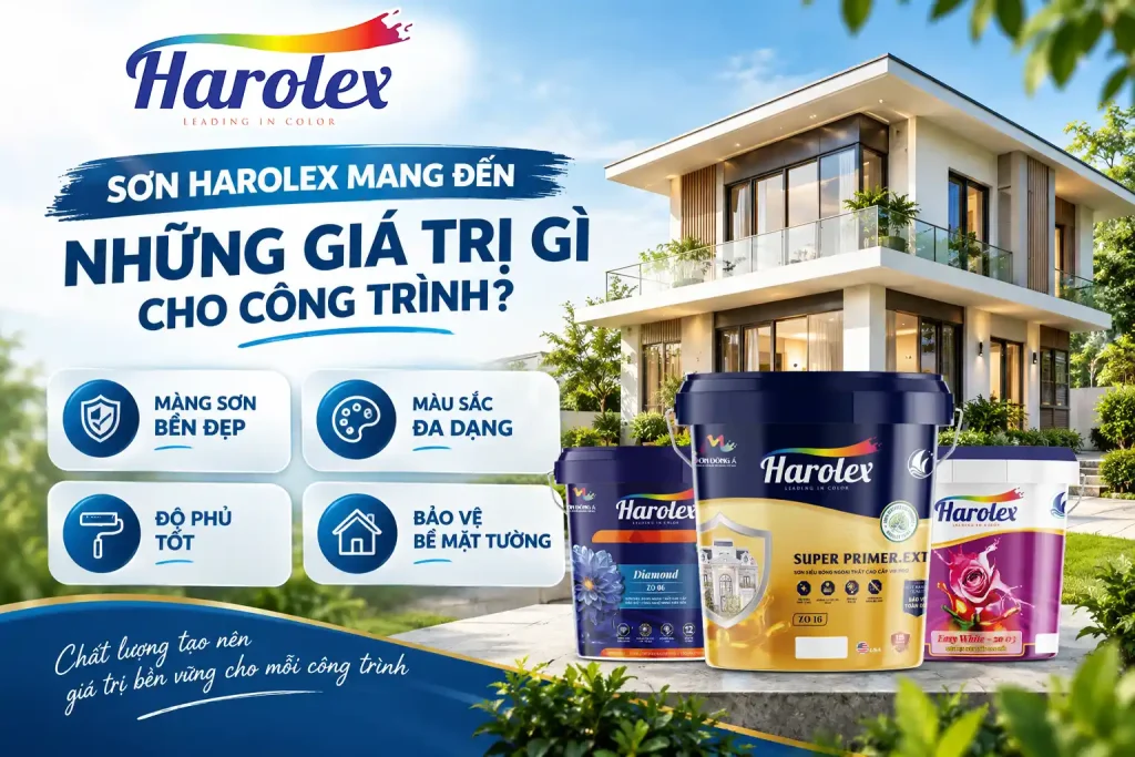 những giá trị mà sơn harolex mang lại cho từng công trình.